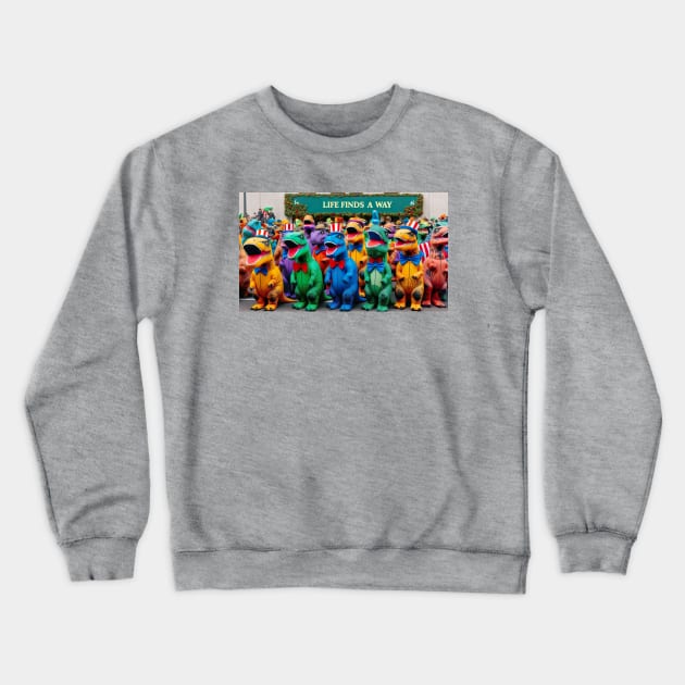 Life Finds A Way Crewneck Sweatshirt by Dead Galaxy